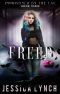 [Imprisoned by the Fae 03] • Freed